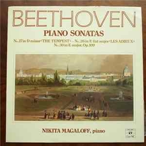 Beethoven, Nikita Magaloff - Piano Sonatas Nº 17, 26, 30 FLAC