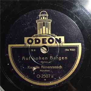 Kapelle Almenrausch München - Auf Hohen Bergen / Zopftanz FLAC