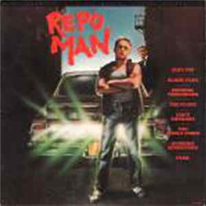 Various - Repo Man (Music From Original Motion Picture Soundtrack) FLAC