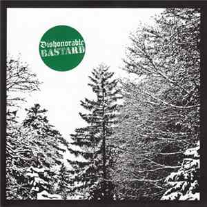 Dishonorable Discharge / Peacebastard - Dishonorable Bastard FLAC