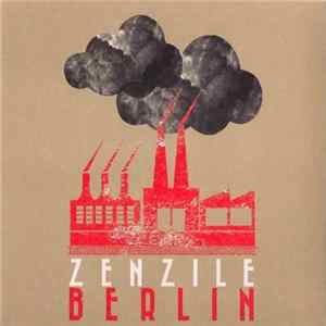 Zenzile - Berlin FLAC