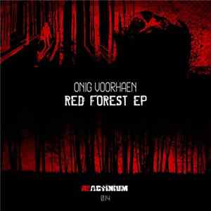 Onig Voorhaen - Red Forest Ep FLAC