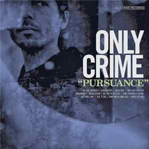 Only Crime - Pursuance FLAC