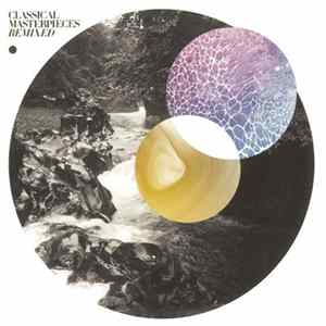 Various - Classical Masterpieces Remixed FLAC