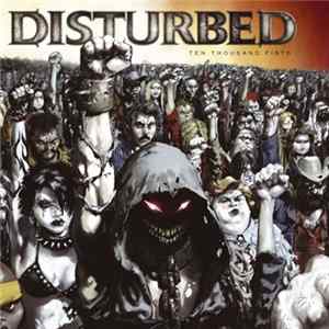 Disturbed - Ten Thousand Fists FLAC