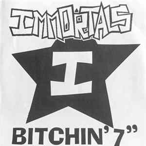 Immortals - Bitchin' 7" FLAC