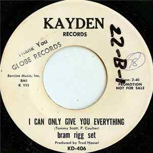 Bram Rigg Set - I Can Only Give You Everything FLAC