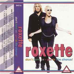 Roxette - Don't Bore Us - Get To The Chorus! (Roxette's Greatest Hits) FLAC
