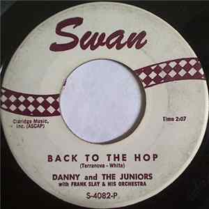 Danny And The Juniors - Back To The Hop / The Charleston Fish FLAC