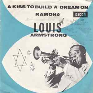 Louis Armstrong - A Kiss To Build A Dream On FLAC