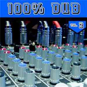 Various - 100% Dub Volume 2 FLAC