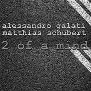 Alessandro Galati - 2 Of a Mind FLAC