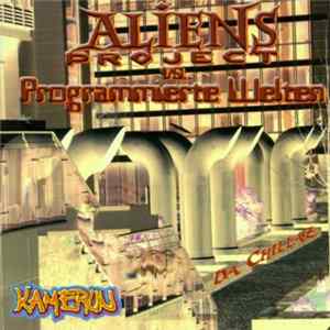 Aliens Project vs. Programmierte Welten, Bernd-Michael Land - Kamerun - Da Chillaz FLAC