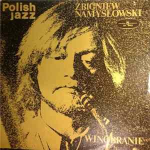 Zbigniew Namysłowski - Winobranie FLAC