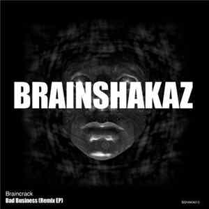 Braincrack - Bad Business (Remix EP) FLAC
