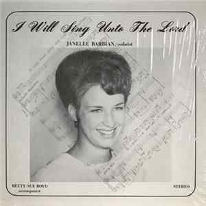 Janelle Barbian - I Will Sing Unto The Lord FLAC