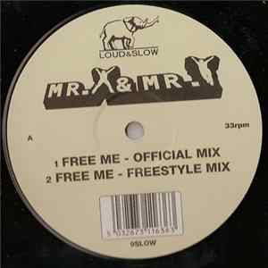 Mr. X & Mr. Y - Free Me FLAC