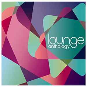 Various - Lounge Anthology FLAC