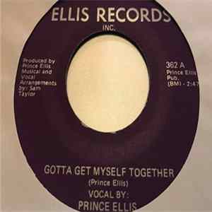 Prince Ellis - Gotta Get Myself Together / Sugar Love FLAC