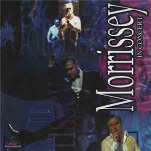 Morrissey - In Concert FLAC