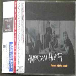 American Hi-Fi - Flavor Of The Weak FLAC