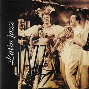 Unknown Artist - Latin Jazz FLAC