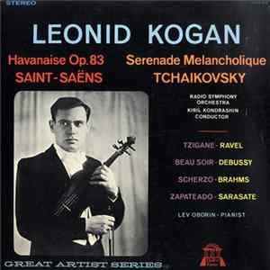 Leonid Kogan, Lev Oborin, Kiril Kondrashin - Leonid Kogan, Great Artist Series FLAC