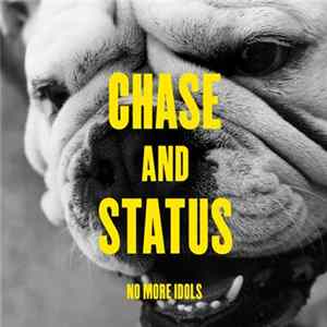Chase And Status - No More Idols FLAC