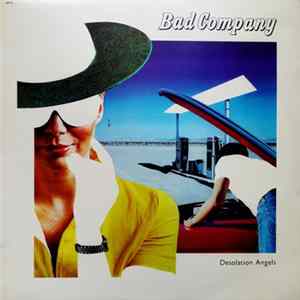 Bad Company - Desolation Angels FLAC