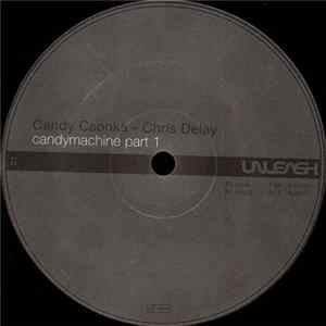 Candy Csonka & Chris Delay - Candymachine (Part 1) FLAC