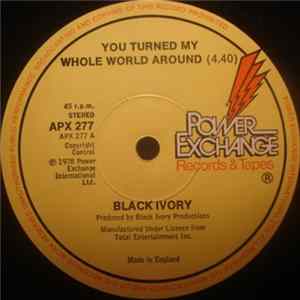 Black Ivory - You Turned My Whole World Around FLAC