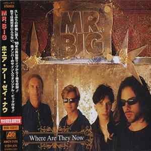 Mr. Big - Where Are They Now FLAC