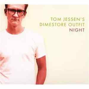 Tom Jessen's Dimestore Outfit - Night FLAC