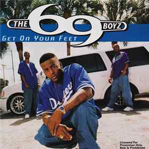 The 69 Boyz - Get On Your Feet FLAC