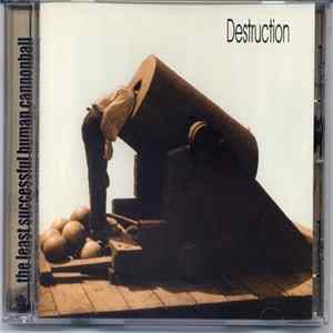 Destruction - The Least Successful Human Cannonball FLAC