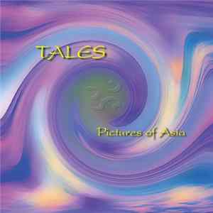 Tales - Pictures Of Asia FLAC