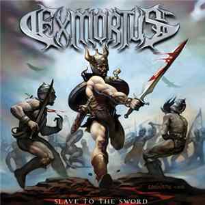 Exmortus - Slave To The Sword FLAC
