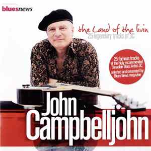 John Campbelljohn - Land Of The Livin FLAC