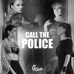 G Girls - Call The Police FLAC