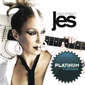 Jes - Disconnect (Platinum Edition) FLAC