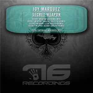 Joy Marquez - Secret Weapon FLAC