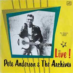 Pete Anderson & The Archives - Live! FLAC