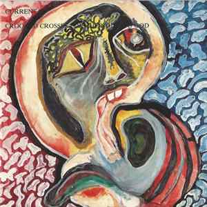 Current 93 - Crooked Crosses For The Nodding God FLAC