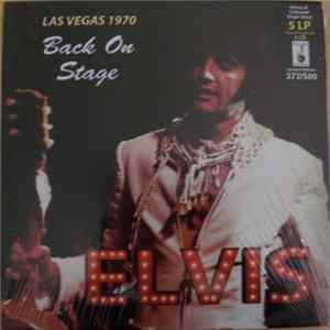 Elvis - Back On Stage - Las Vegas 1970 FLAC