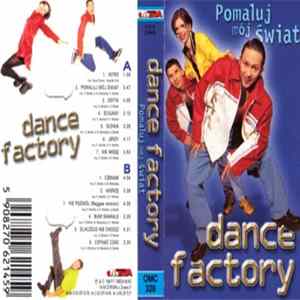 Dance Factory - Pomaluj Mój Świat FLAC