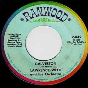 Lawrence Welk And His Orchestra - Galveston / Gentle On My Mind FLAC