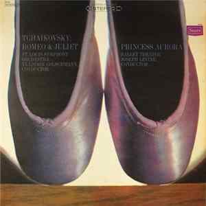 Tchaikovsky - Vladimir Golschmann, St. Louis Symphony Orchestra And Joseph Levine, Ballet Theater - Romeo & Juliet / Princess Aurora FLAC