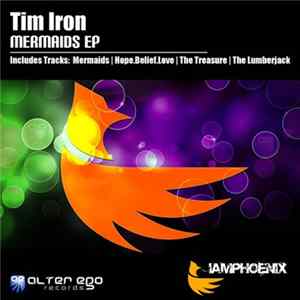 Tim Iron - Mermaids EP FLAC