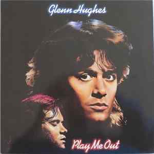 Glenn Hughes - Play Me Out FLAC