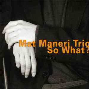 Mat Maneri Trio - So What? FLAC